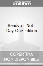 Ready or Not: Day One Edition game