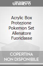 Acrylic Box Protezione Pokemon Set Allenatore Fuoriclasse game acc