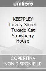 KEEPPLEY Lovely Street Tuxedo Cat Strawberry House game acc