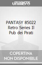 PANTASY 85022 Retro Series Il Pub dei Pirati game acc