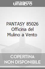 PANTASY 85026 Officina del Mulino a Vento game acc