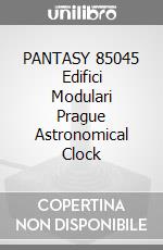 PANTASY 85045 Edifici Modulari Prague Astronomical Clock game acc
