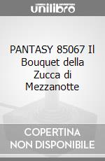 PANTASY 85067 Il Bouquet della Zucca di Mezzanotte game acc