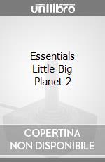 Essentials Little Big Planet 2 videogame di PS3