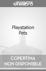 Playstation Pets videogame di PSV