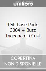 PSP Base Pack 3004 + Buzz Ingegnam.+Cust videogame di PSP
