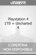 Playstation 4 1TB + Uncharted 4 videogame di ACC