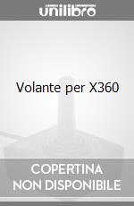 Volante per X360 videogame di X360