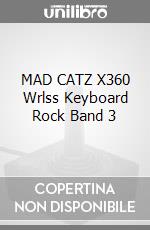MAD CATZ X360 Wrlss Keyboard Rock Band 3 videogame di ACC