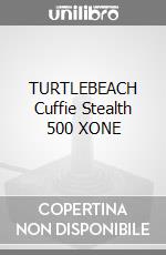 TURTLEBEACH Cuffie Stealth 500 XONE videogame di XBOX