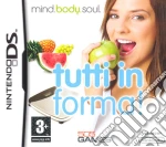 Mind, Body & Soul: Tutti In Forma game