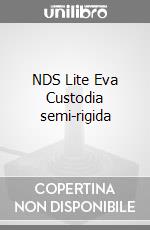 NDS Lite Eva Custodia semi-rigida