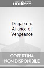 Disgaea 5: Alliance of Vengeance videogame di PS4
