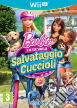 Barbie e sorelle: Salvataggio Cuccioli
