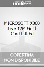 MICROSOFT X360 Live 12M Gold Card Ldt Ed videogame di X360