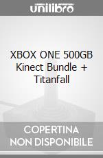 XBOX ONE 500GB Kinect Bundle + Titanfall videogame di ACC