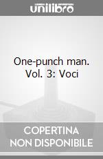 One-punch man. Vol. 3: Voci game acc