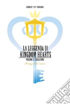 La leggenda di Kingdom hearts. Vol. 1: Creazione game acc