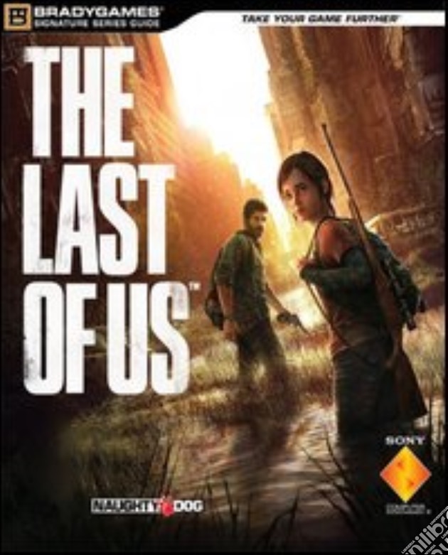 The last of us. Guida strategica ufficiale videogame
