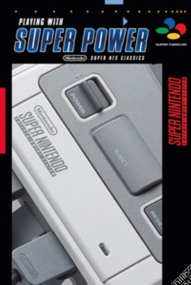 Playing with super power. Super NES classics videogame di Haley Sebastian; Marie Meagan