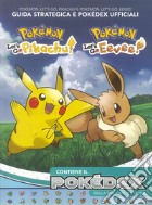 Pokémon: Let's go, Pikachu! E Pokémon: let's go, Eevee! Guida strategica e Pokédex ufficiali game acc