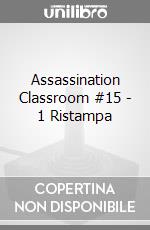 Assassination Classroom #15 - 1 Ristampa videogame di FMSE