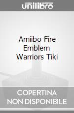Amiibo Fire Emblem Warriors Tiki videogame di TTL