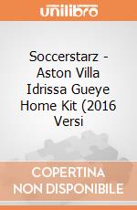 Soccerstarz - Aston Villa Idrissa Gueye Home Kit (2016 Versi gioco di Soccerstarz