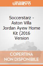 Soccerstarz - Aston Villa Jordan Ayew Home Kit (2016 Version gioco di Soccerstarz