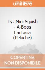 Ty: Mini Squish - A-Boos Fantasia (Peluche) gioco