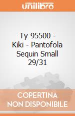 Ty 95500 - Kiki - Pantofola Sequin Small 29/31 gioco di Ty