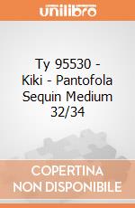 Ty 95530 - Kiki - Pantofola Sequin Medium 32/34 gioco di Ty