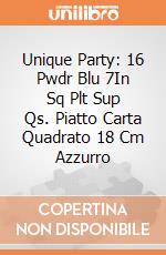 Unique Party: 16 Pwdr Blu 7In Sq Plt Sup Qs. Piatto Carta Quadrato 18 Cm Azzurro gioco