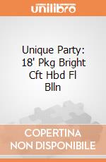 Unique Party: 18' Pkg Bright Cft Hbd Fl Blln giochi