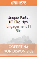 Unique Party: 18' Pkg Hpy Engagement Fl Blln giochi