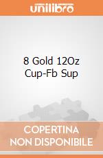 8 Gold 12Oz Cup-Fb Sup gioco