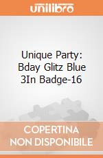 Unique Party: Bday Glitz Blue 3In Badge-16 gioco