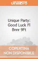Unique Party: Good Luck Fl Bnnr 9Ft giochi