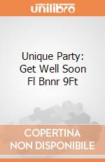 Unique Party: Get Well Soon Fl Bnnr 9Ft giochi