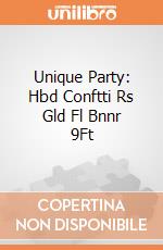 Unique Party: Hbd Conftti Rs Gld Fl Bnnr 9Ft giochi