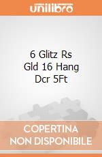 6 Glitz Rs Gld 16 Hang Dcr 5Ft gioco