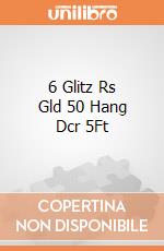 6 Glitz Rs Gld 50 Hang Dcr 5Ft gioco