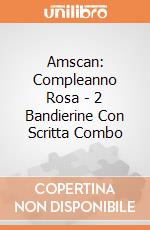 Amscan: Compleanno Rosa - 2 Bandierine Con Scritta Combo gioco di Giocoplast