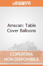 Amscan: Table Cover Balloons gioco