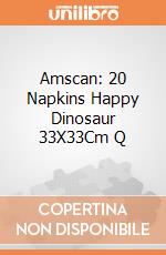 Amscan: 20 Napkins Happy Dinosaur 33X33Cm Q gioco