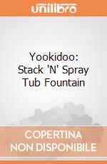 Yookidoo: Stack 'N' Spray Tub Fountain giochi