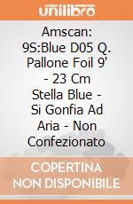 Amscan: 9S:Blue D05 Q. Pallone Foil 9' - 23 Cm Stella Blue - Si Gonfia Ad Aria - Non Confezionato giochi