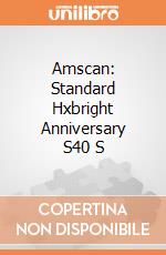 Amscan: Standard Hxbright Anniversary S40 S giochi