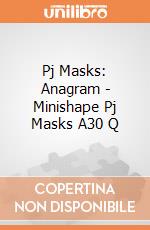 Pj Masks: Anagram - Minishape Pj Masks A30 Q gioco