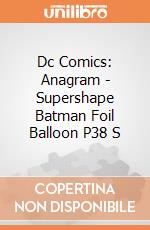 Supershape Batman Foil Balloon              P38 S gioco